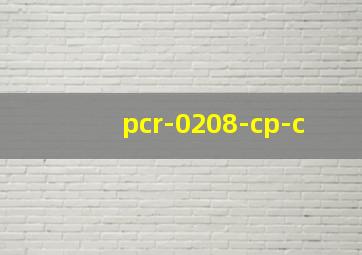 pcr-0208-cp-c