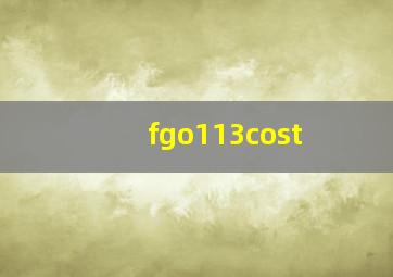 fgo113cost